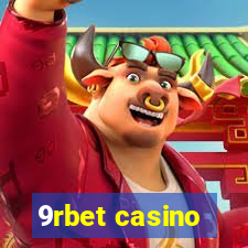 9rbet casino